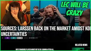Caedrel Reacts To LEC Roster Rumours | Larssen Leaving Koi?!