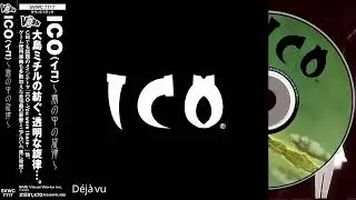 ICO - D&eacute;j&agrave; vu | 2021 Remastered OST | Best Quality