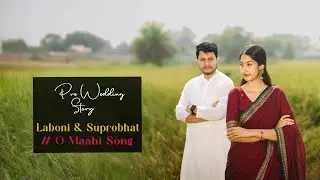 O Maahi Song ll New Pre Wedding Bakkhali ll Laboni & Suprobhat ll Full HD #prewedding  #omaahisong