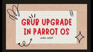 How to upgrade GRUB loader in Parrot OS