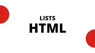 HTML Tutorial for Beginners - 05 - HTML List  (Ordered List and Unordered List in HTML)