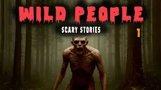 3 Scary True Stories of Wild People &ndash; Part 1