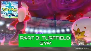 TURFFIELD GYM BATTLE- Pok&eacute;mon Sword