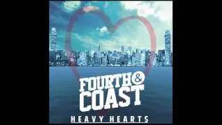 Fourth & Coast - Hopeless Romantic
