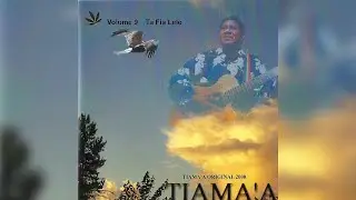 Tiama'a -  Alu Ia Oe Asoslega (Audio)