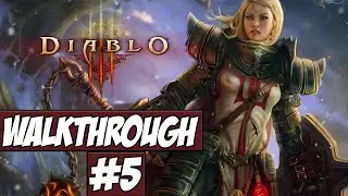 Diablo 3 Walkthrough Ep.5 w/Angel - Crusader Is Best!
