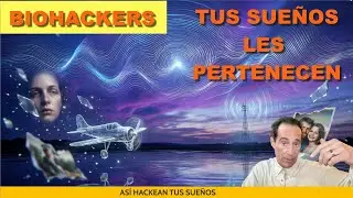 BioHacking 238 - As&iacute; Hackean tus sue&ntilde;os