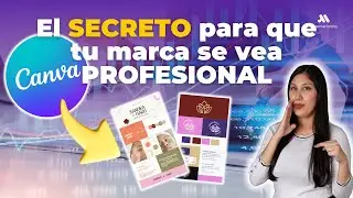 🤔 C&oacute;mo hacer tu MANUAL DE MARCA en Canva | F&aacute;cil y R&aacute;pido