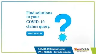 COVID-19 Claims Query | Term Insurance | PNB MetLife | #LetsTalkInsurance