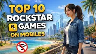 Top 10 Offline Rockstar Games on Mobile (Android & iOS)