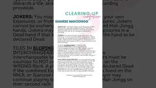 Mah Jongg: Clearing up Confusion Siamese Mah Jongg based on National Mah Jongg League: two player