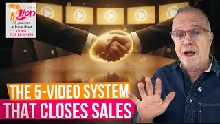 The 5-Video Sales System That Closes Deals | The Video sales Engine Part 1 | Video Lion 105