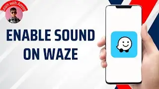 How to Turn On Sound in Waze App |  Step-by-Step Guide 2026