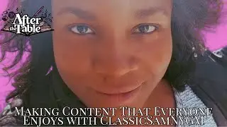 Season 2 Episode 16 | After the Table Podcast | Making Content with @ClassicSamNYGM