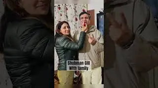 Shubman Gill with family #shubmangill #family #cricket #india #ipl2023 #ipl