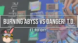 Yu-Gi-Oh! Duel - Burning Abyss vs Danger! Thunder Dragon [Ft. RuFiOhYT]