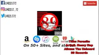 The Unheard (Full Album/Prod. By: Chizzle)