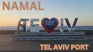 Sunset | Tel Aviv Port | Namal Tel Aviv Israel