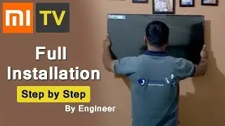 Mi TV 4A Pro Full Installation Step by Step - By Engineer