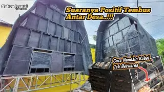 Positif Tembus Antar Desa..!!! TANPA ACC Dari Mixer Langsung ke Power