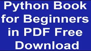 Python Book for Beginners in PDF Free Download