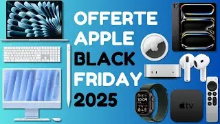 Offerte Apple PAZZESCHE su Amazon per il Black Friday 2025