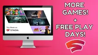 Stadia News - NEW Games, FREE Play Days and MORE Updates!
