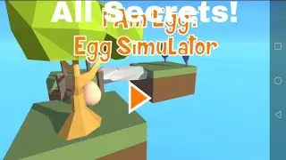 All Secrets In I Am Egg: Rage Game Edition!