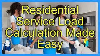 Residential Service Load Calculation Made Easy