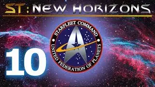 Star Trek New Horizons Mod 2.3: United Federation of Planets Ep10