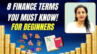 8 Basic Finance Terms Every Beginner Should Know (Finance 101) in less than 4min!