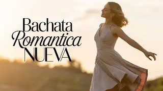 Bachata con Sentimiento | Ritmos Románticos y Modernos para Acompañar la Noche