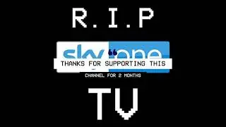 RIP Sky One TV - 2 Months Intro (30/10/21)