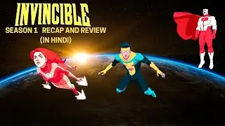 Invincible Season 1 Recap (In Hindi)