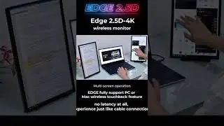Edge2.5D - 4K wirelessHD DeX/PC/Mac/NS next-gen portable monitor #shorts #monitor #wireless #laptop
