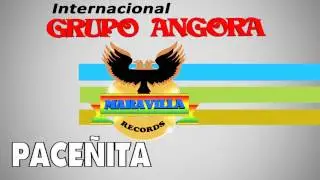 GRUPO ANGORA - PACEÑITA