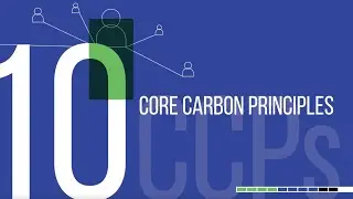 Introducing the updated Core Carbon Principles (CCPs)