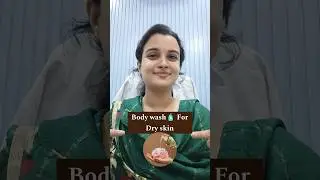 Bodywash for Dry Skin#bodywash#dryskin#skincare#shorts#short#trending#ytshorts#youtube#ytshort#yt