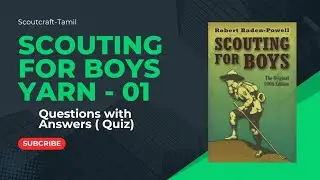 Scouting for Boys | Yarn No - 01 | Question with Answer | Quiz | Scoutcraft-Tamil 