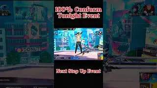 Tonight Event 100% Conform🔥 || Next Step Up Event || Ff New Event #shorts #viral #freefire #trending
