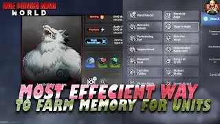 [One Punch Man World] - The best methods to FARM and create Memory! Use these tips!
