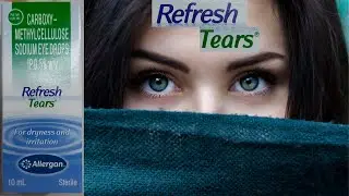 Refresh tears eye drop use in hindi use in irritation itching आँखों में जलन चुभन खुजली होना पानी आना