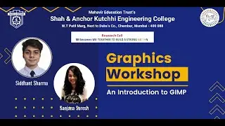 Graphics Workshop: An Introduction to GIMP
