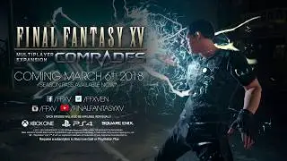 Final Fantasy XV Multiplayer Expansion: Comrades &ndash; March 6th Update &ndash; First Look