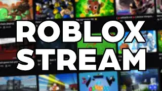 Roblox Stream