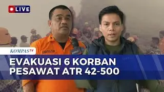 Update! Proses Evakuasi 6 Jenazah Korban Pesawat ATR 42-500 dari Puncak Bulusaraung | KOMPAS PETANG