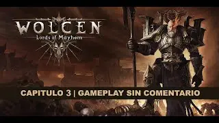 WOLCEN LORDS OF MAYHEM | Nuevo ARPG al estilo Diablo | Capitulo #3