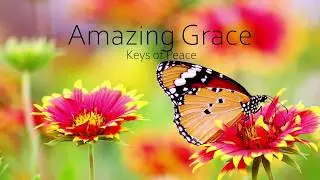 Amazing Grace - Instrumental Piano Music by Keys of Peace