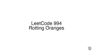 LeetCode 994: Rotting Oranges