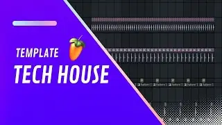 Modern Tech House DROP - FL STUDIO TEMPLATE